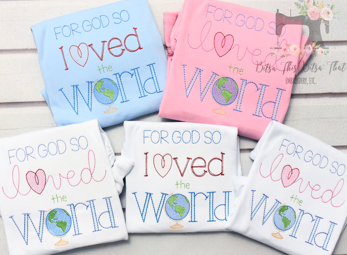 For God So Loved The World Embroidered Tee