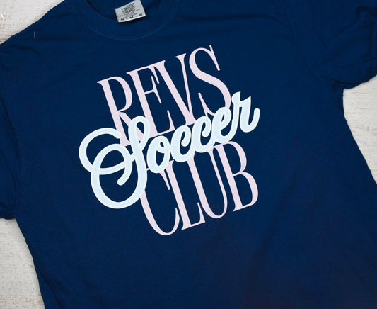REVS Soccer CLUB Mom Tee or Sweatshirt