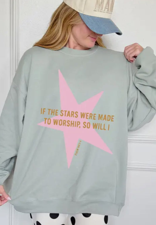 So Will I sweatshirt